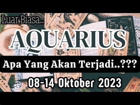 Aquarius Apa Yang Akan Terjadi Periode Oktober Youtube