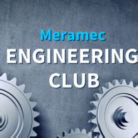 Meramec Engineering Club - St. Louis Community College Events Calendar