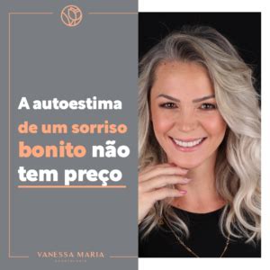 Autoestima cuide do seu sorriso Dentista Maringá Vanessa Maria