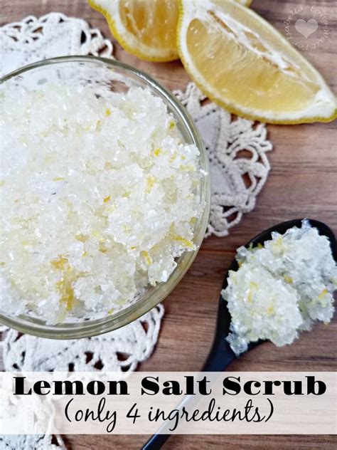 Homemade Lemon Salt Scrub 4 Simple Ingredients Homemade Salt Scrub