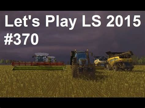 Let S Play Landwirtschafts Simulator Ein Riesen Raps Feld Ist