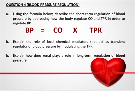 Solved QUESTION 4 (BLOOD PRESSURE REGULATION) a. Using the | Chegg.com