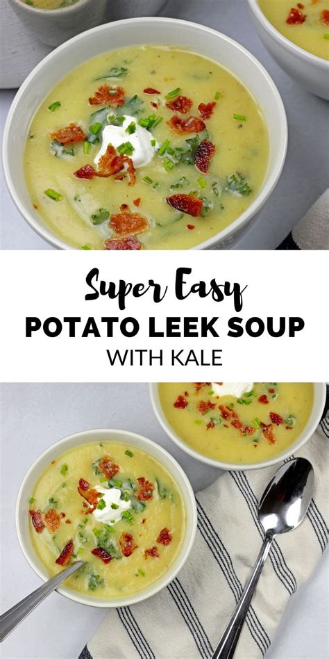 This Stovetop Potato Leek Soup With Kale Is The Perfect Recipe To Add To Your List Of Healthy