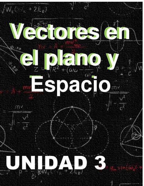 Calaméo Vectores en el plano y Espacio