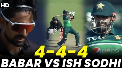 Babar Azam Vs Ish Sodhi 4️⃣4️⃣4️⃣ Pakistan Vs New Zealand 4th Odi