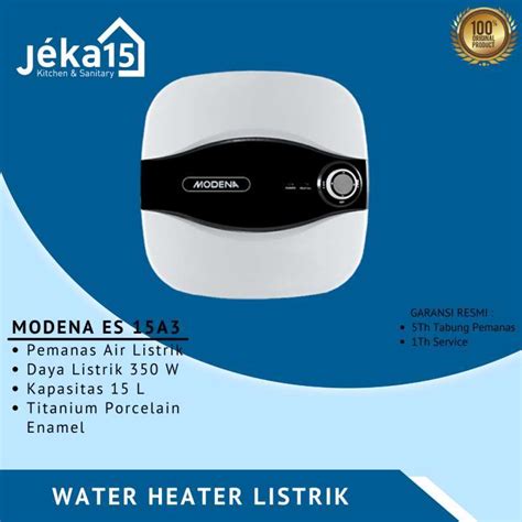 Jual Water Heater Pemanas Air Listrik MODENA ES 15 A3 Di Seller