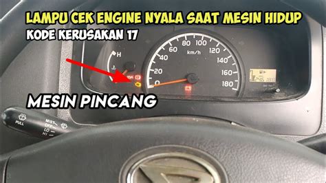 Cara Mengatasi Lampu Cek Enggine Nyala Pada Daihatsu Gran Max Techno