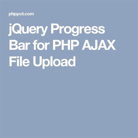 Jquery Progress Bar For Php Ajax File Upload Progress Bar Jquery