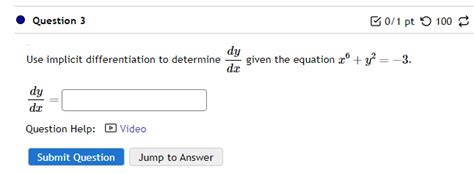 Solved Use Implicit Differentiation To Determine Dxdy Given