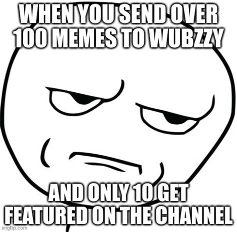 Wubzzy Meme Imgflip