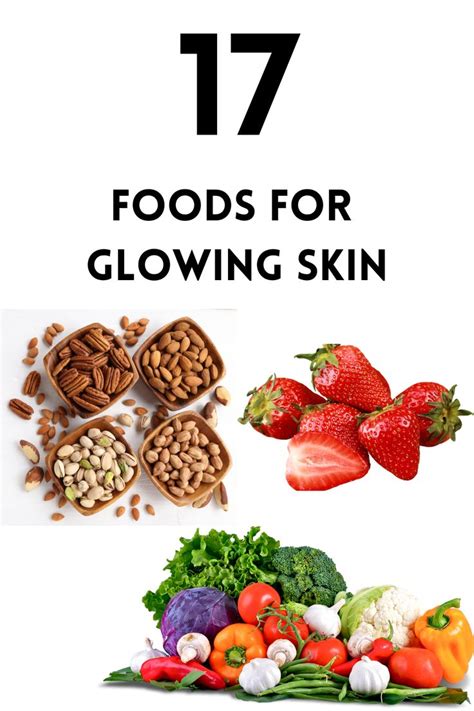 17 Foods For Glowing Skin Foods For Healthy Skin Food For Glowing