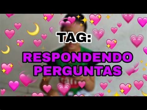 TAG RESPONDENDO PERGUNTAS YouTube