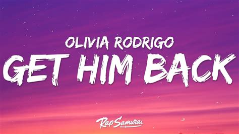 Olivia Rodrigo Get Him Back Lyrics 15p Lyrics Letra YouTube