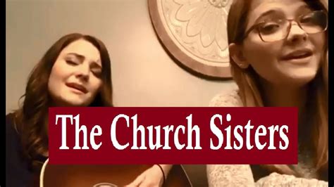 The Church Sisters In The Garden Youtube