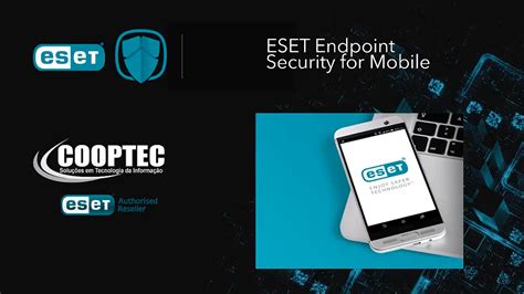 Eset Mdm Mobile Device Management Cooptec Solu Es Em Tecnologia Da