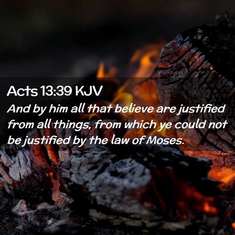 Acts 13 39 KJV And By Him All That Believe Are Justified From