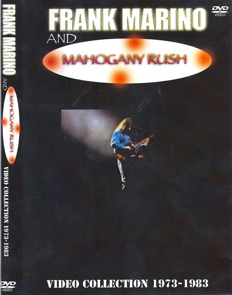 Frank Marino Mahogany Rush Video Collection 1973 1983 DVD Discogs