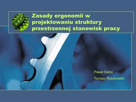 PPT Zasady Ergonomii W Projektowaniu Struktury Przestrzennej