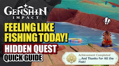 Feeling Like Fish Today Hidden Quest Quick Guide Natlan Secret