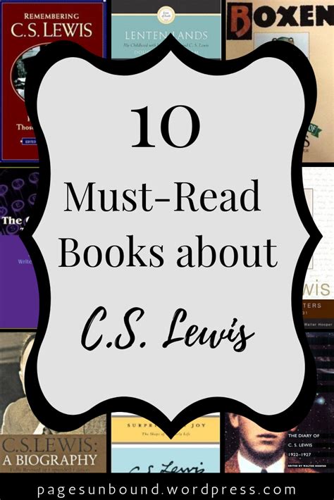 The Words 10 Must Read Books About C S Lewis In Front Of A Collage Of