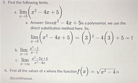 Solved 5 Find The Following Limits A Limx→3x2−4x5 A