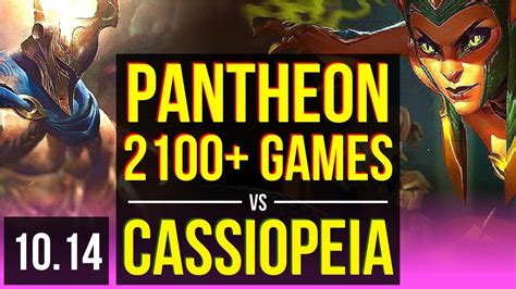 PANTHEON Vs CASSIOPEIA MID 3 4M Mastery Points 2100 Games KDA 8