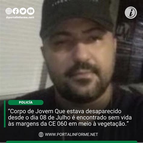 Corpo de Jovem Que estava desaparecido desde o dia 08 de Julho é