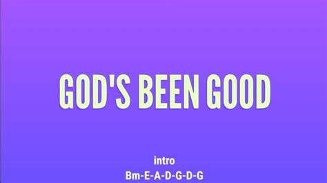 God S Been Good Guitar Chords And Lyrics Cover Youtube