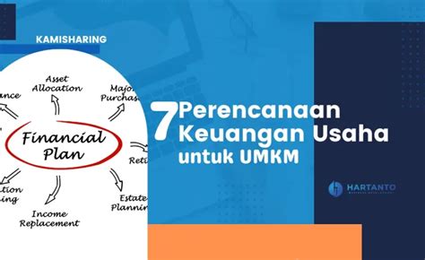 Perencanaan Keuangan Usaha Untuk Umkm Hartanto Business