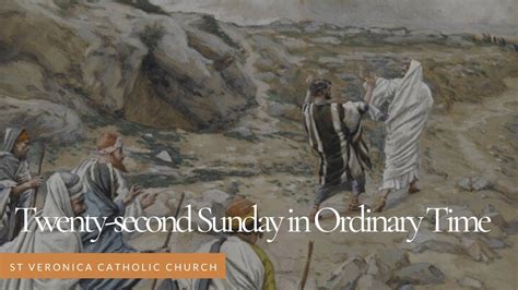 Twenty Second Sunday In Ordinary Time Youtube