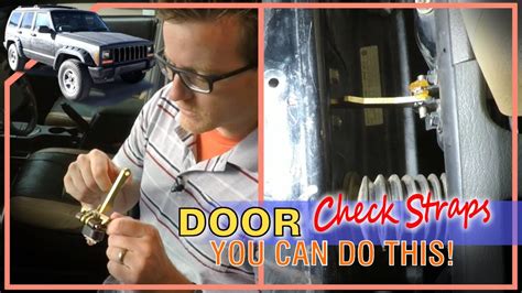 Projectxj Door Check Strap Replacement 2000 Jeep Cherokee Xj Others Youtube