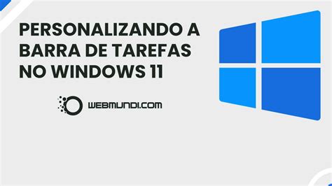 Como Personalizar A Barra De Tarefas No Windows