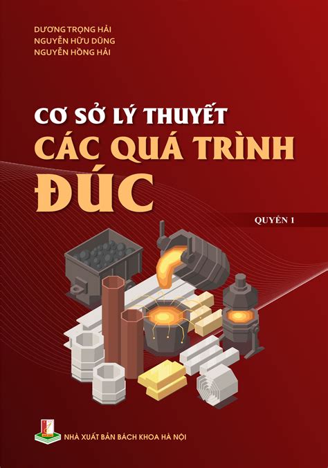 Cơ Sở Lý Thuyết Các Quá Trình đúc Quyển 1