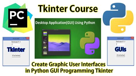 Tkinter Course Create Graphic User Interfaces In Python Gui