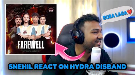 Snehilop React On Hydra Lineup Disband Hydra Esports Youtube