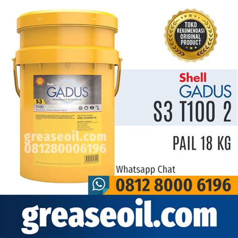 Jual SHELL GADUS S3 T100 2 Grease Pail 18 Kg Kota Tangerang