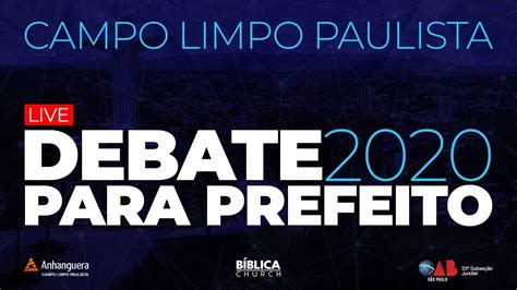 Debate Entre Os Candidatos A Prefeitura De Campo Limpo Paulista Youtube