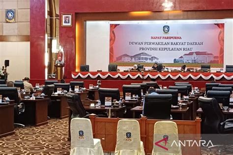 DPRD Minta Pemprov Kepri Tindak Lanjuti Hasil Reses ANTARA News