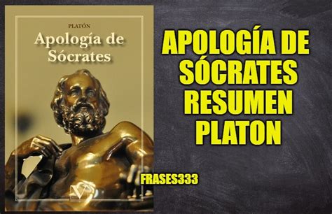 Apología de Sócrates Resumen y Análisis Obra de Platón