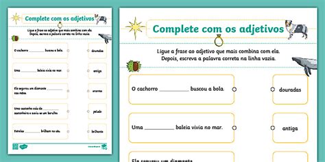 Complete Com Adjetivo - Complete com os adjetivos - Folha de atividade - Twinkl