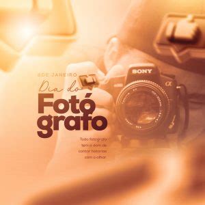 Dia do Fotógrafo 08 de Janeiro Parabéns Pelo Seu Dia Social Media PSD