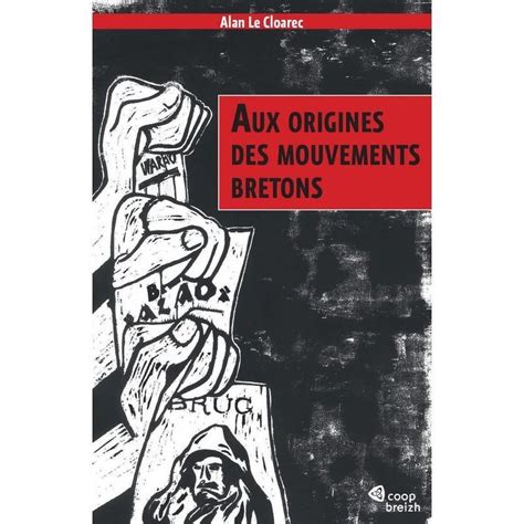 Conférence Aux origines des mouvements bretons par Alan Le Cloarec