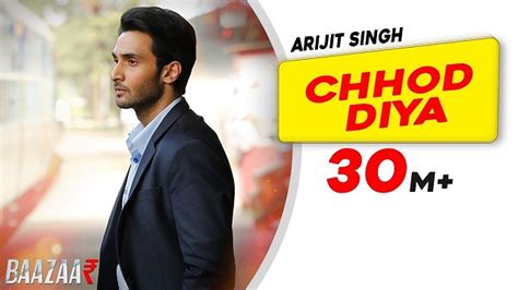 Arijit Singh Chhod Diya Lyrics In English Translation Lyricswiz