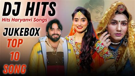 Top Haryanvi Dj Songs Latest New Haryanvi Song By Top