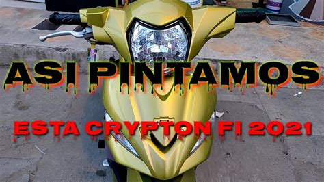 CRYPTON FI 2021 PERSONALIZADA POR PINTURAS Y MEZCLAS ZARZAL YouTube