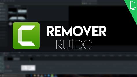 Como Tirar Ru Do De Udio No Camtasia Youtube