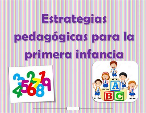 Estrategias pedagógicas para la primera infancia by