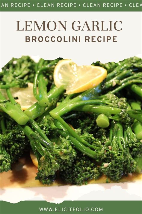 Sauteed Lemon Garlic Broccolini Broccolini Recipes Smoothie Recipes