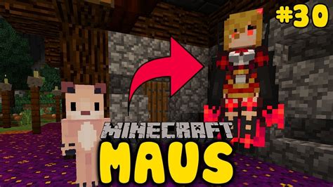 WIR VERWANDELN UNS IN EIN MONSTER Minecraft MAUS 30 YouTube