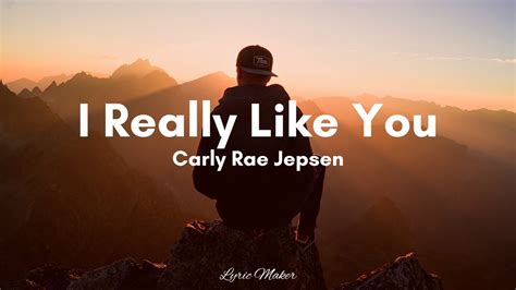 Carly Rae Jepsen I Really Like You Lyrics Youtube